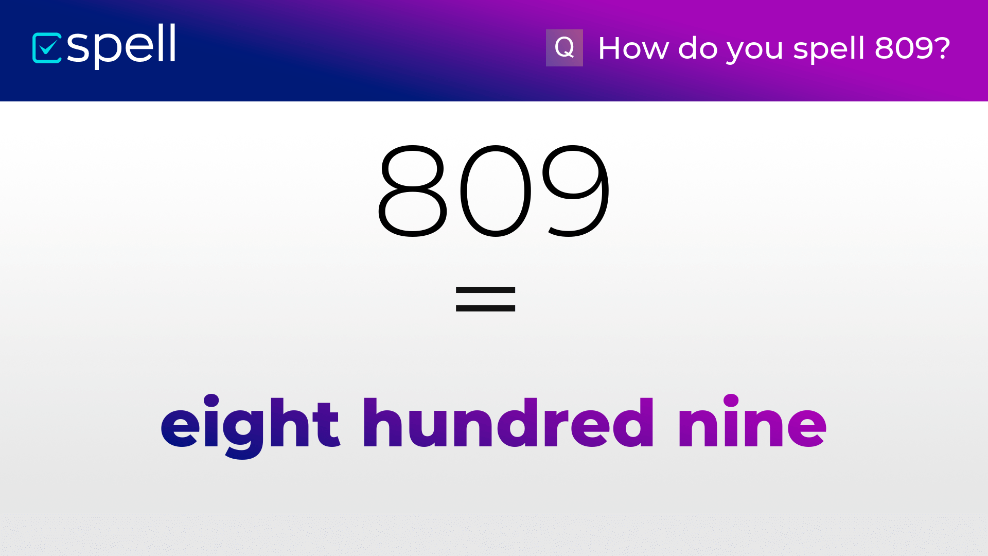 809 In Words How To Spell The Number 809 In English 809-in-words-how-to-spell-the-number-809-in-english