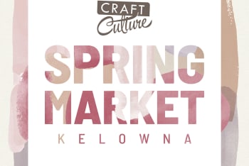 Craft Culture Kelowna Spring Market poster with pastel watercolor background.