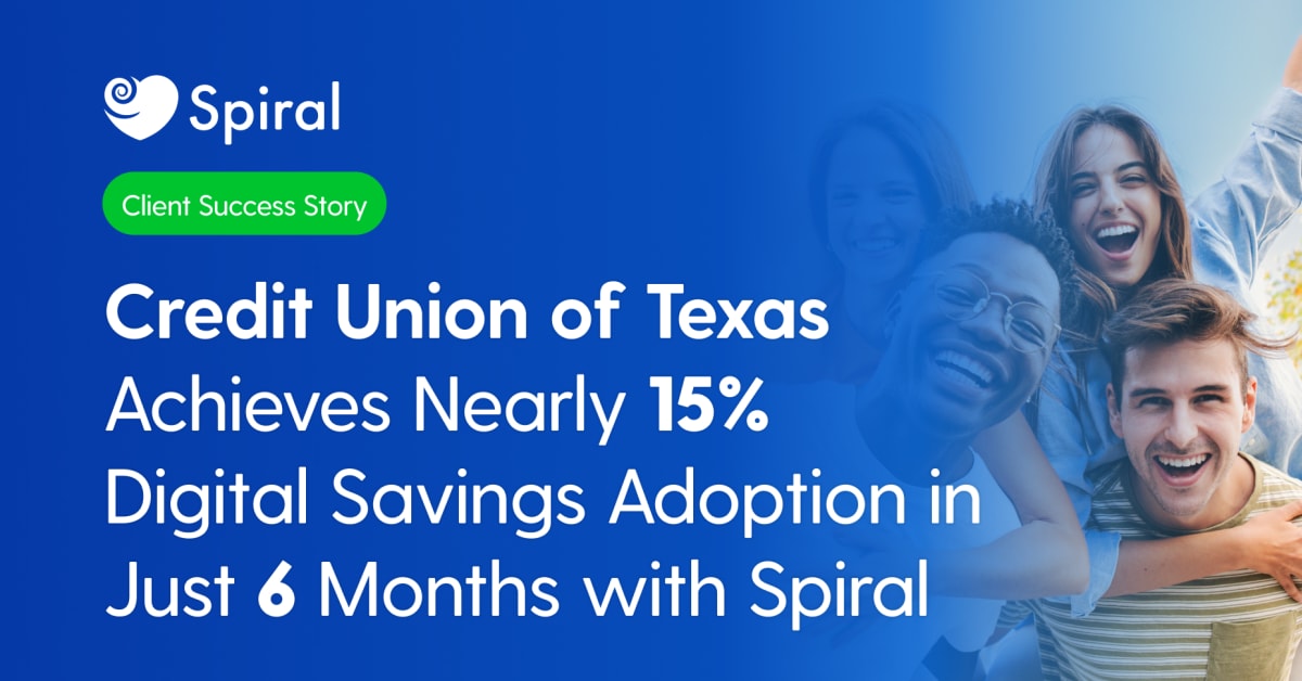 Credit Union of Texas Achieves Nearly 15% Digital Savings Adoption in ...