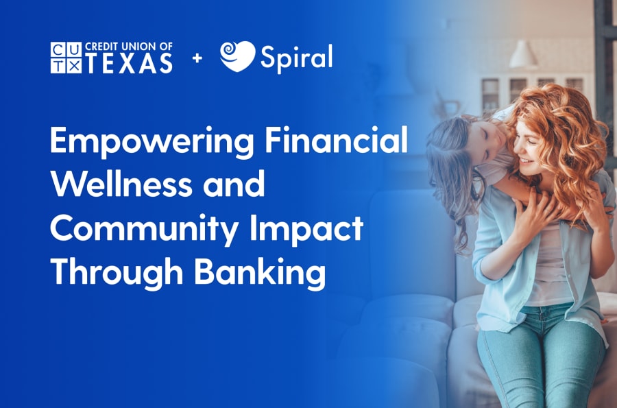 Credit Union of Texas Selects Spiral to Empower Financial Wellness and Community Impact Through Banking