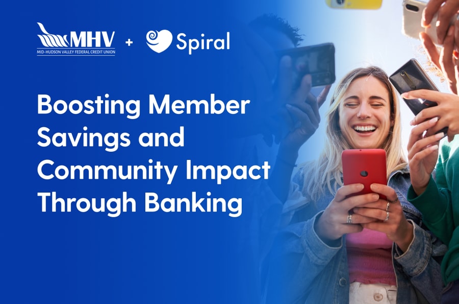 Mid-Hudson Valley Federal Credit Union Selects Spiral to Boost Member Savings and Community Impact