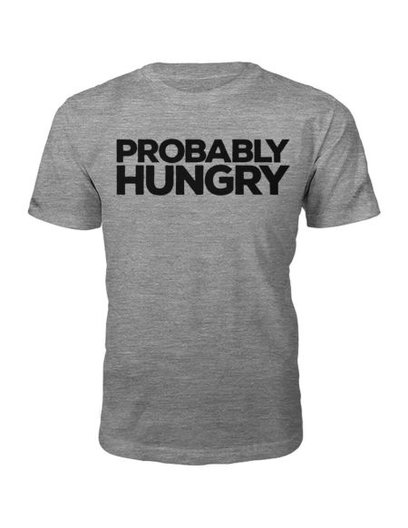 T-Shirt Unisexe Probably Hungry -Gris - S - Gris