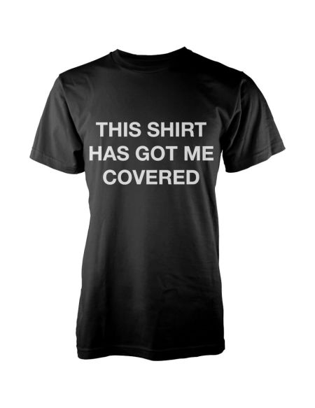 T-Shirt Homme This Shirt Has Got Me Covered -Noir - XXL - Noir