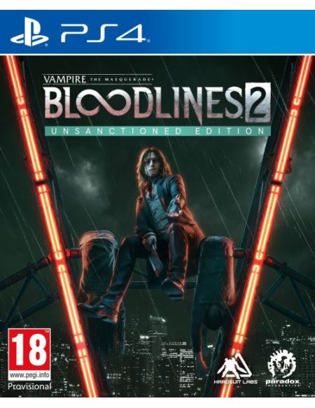 Vampire : The Masquerade Bloodlines 2 Unsanctioned Edition PS4