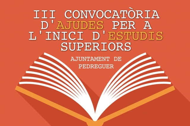 III AJUDES A L'INICI D'ESTUDIS SUPERIORS