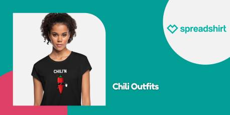 Das feurige Statement: Der Tag des Chilis am 26. Februar und das perfekte Chili-Outfit von Spreadshirt 