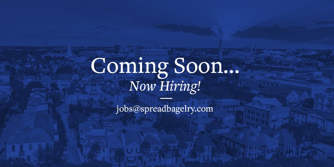 Spread Bagelry Mt. Pleasant is Coming Soon! We are now hiring, if you are interested, please send an email to jls@spreadbagelry.com