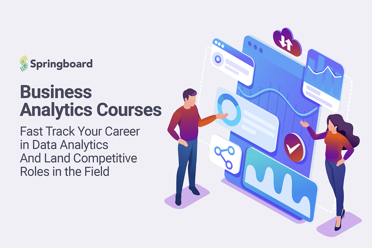 Business Analytics Courses: Fast Track Your Career in Data Analytics