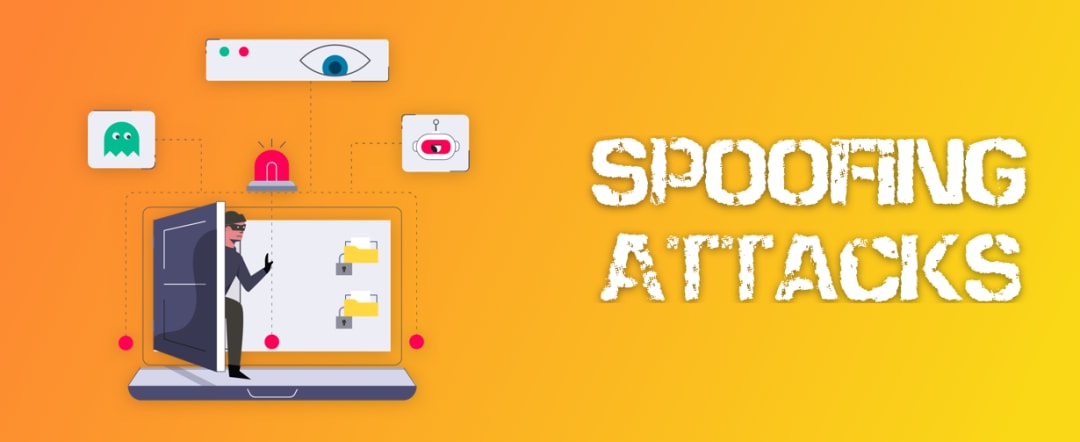 Spoofing Attacks: Everything You Need to Know | Springboard Blog