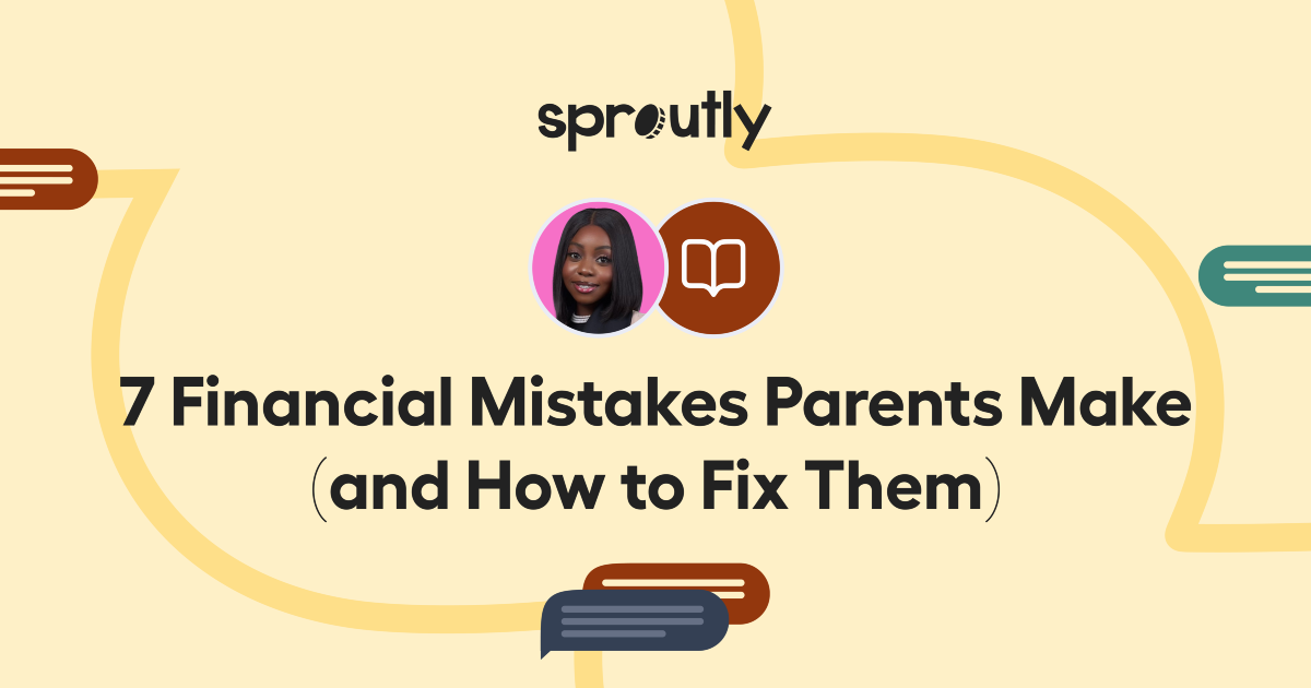 7-financial-mistakes-you-might-be-making-as-a-parent-and-how-to-fix-them