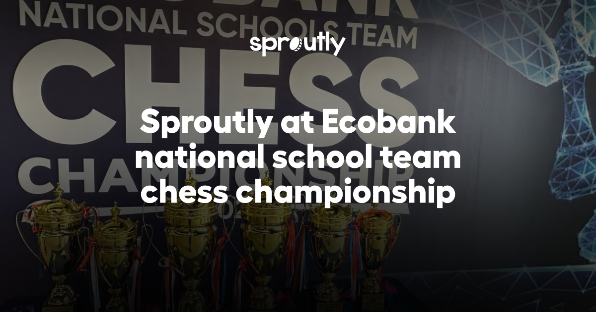 sproutly-celebrates-young-talent-at-the-ecobank-schools-team-chess-competition-and-highlights-cowris-mission-to-support-growing-families