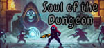 Soul of the Dungeon Free Steam Game Available Now