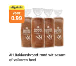 Alle Bakkersbrood rond wit sesam of volkoren heel voor €0,99 bij de AH