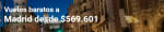 Vuelos baratos a Madrid desde $569.601 Saliendo desde Santiago de Chile - TurismoCity
