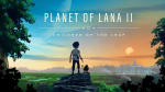 Planet of Lana II Nintendo Switch por 13.99€.