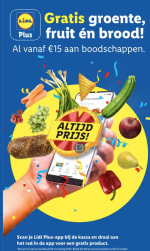 Gratis groente, fruit of brood bij €15 aan boodschappen bij de LIDL
