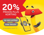 20% korting op een artikel naar keuze bij besteding vanaf €10 bij Praxis
