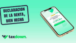 Tu renta, hecha por expertos. Este año, gratis con Taxdown