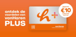 €10 welkomstkorting met vanHaren PLUS