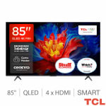 TCL 85" QLED Smart TV £699.99 with 5-Year Warranty