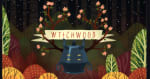 Wytchwood voor Android en Ios gratis via Epic Games