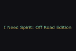I Need Spirit! Off-Road Edition PC GRATIS