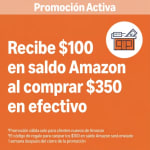 $100 de saldo al comprar $350 en efectivo en Amazon (usuarios seleccionados)