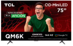 TV TCL 75" Mini LED 4K 144Hz por $14,999 | Oferta Costco (PayPal)