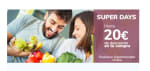 Super Days hasta -20€ de Descuento directo en Carrefour.
