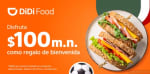 $100 de Ahorro en DiDi Food Comprando $300