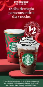 Bebidas Favoritas a $59 | Starbucks 12 Días de Magia
