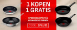 1+1 gratis op geselecteerde keramische pannen bij Tefal