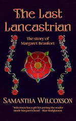The Last Lancastrian Kindle Edition – Samantha Wilcoxson