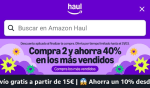 Compra 2 y Ahorra 40% con Amazon Haul.