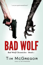 Tim McGregor - Bad Wolf (Bad Wolf Chronicles Book 1) Kindle Edition