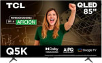 Televisión TCL 85Q5K 85" QLED 4K por $12,999 | Oferta Amazon
