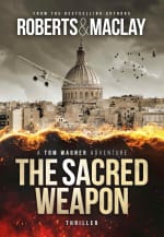 The Sacred Weapon – Tom Wagner Adventure Kindle Edition