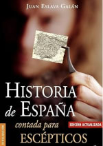 Historia de España contada para escépticos de Juan Eslava Galán por 9,74€