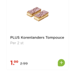 2 stuks PLUS Korenlanders Tompouce voor €1