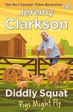 Jeremy Clarkson Diddly Squat: Pigs Might Fly Kindle Edition for £0.99