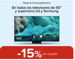 Gran Oferta 15% en cupón EXTRA en TV SAMSUNG y LG de 55" y más