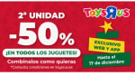 -50% de Dto en la Segunda Unidad de Juguetes en ToysRus.