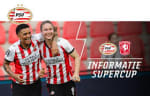 4 Gratis Tickets voor PSV - Twente Supercup Vrouwen