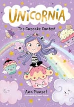 Unicornia: The Cupcake Contest: The bestselling illustrated magical unicorn book seri