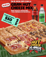 $50 de descuento en Gran Hut Cheese Mix | Pizza Hut