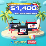 $1,400 de descuento en Batería Automotriz LTH (Evolution y Protect)