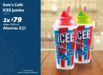 Promo Sam's Café: 2 ICEE Jumbo por $79