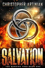 Christopher Artinian - The Burning Tree - Salvation: Book 1 of the Post-Apocalyptic D