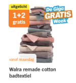 1+2 gratis op Walra remade cotton badtextiel bij de AH