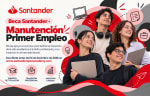 Gratis Beca Santander Manutención Primer Empleo en Santander Open Academy